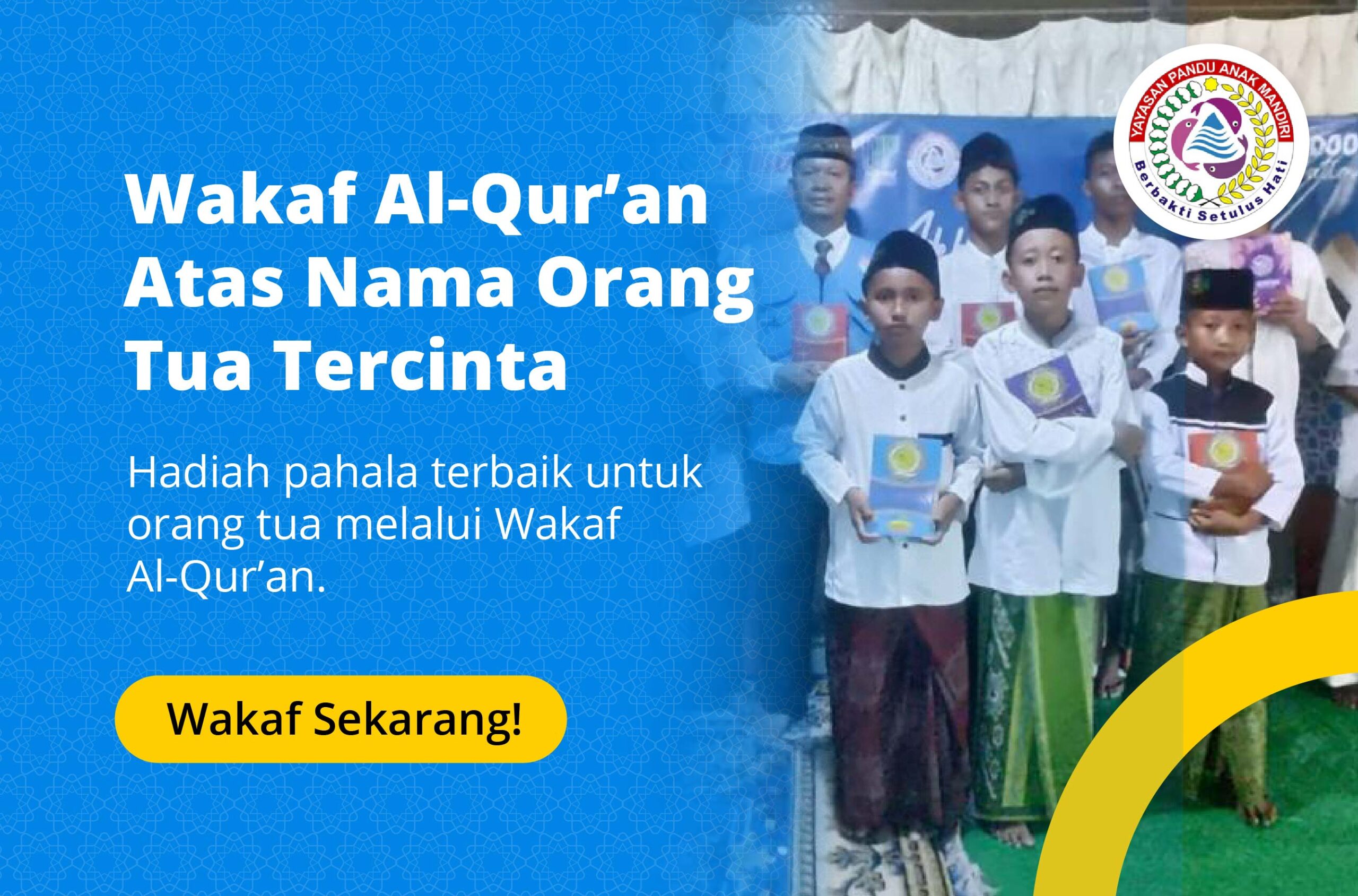 Wakaf Al-Qur’an Atas Nama Orang Tua Tercinta