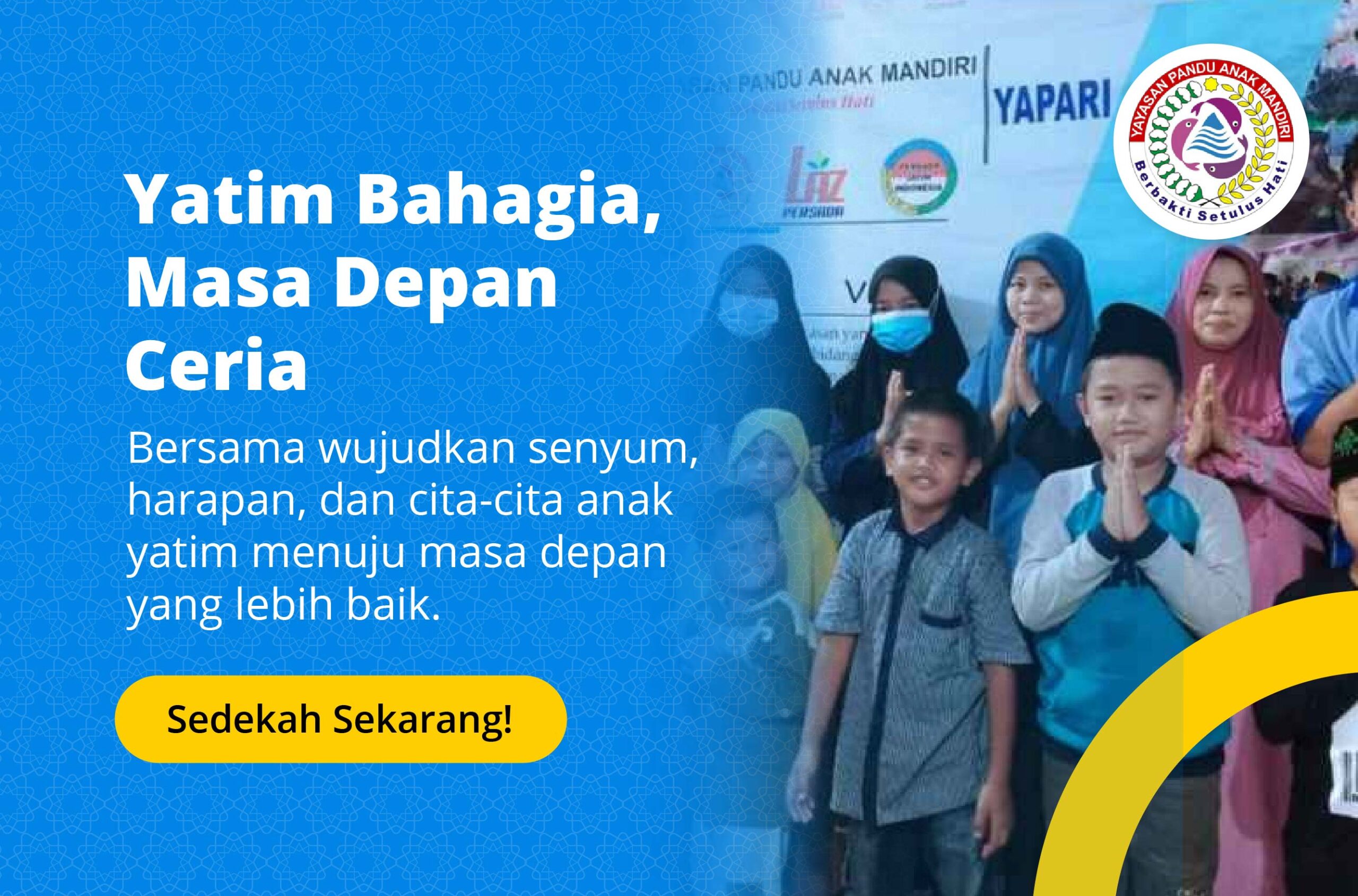 Yatim Bahagia, Masa Depan Ceria